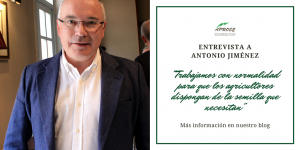 Antonio Jiménez: «Trabajamos con normalidad para que los agricultores puedan disponer de la semilla necesaria para sus siembras de primavera»